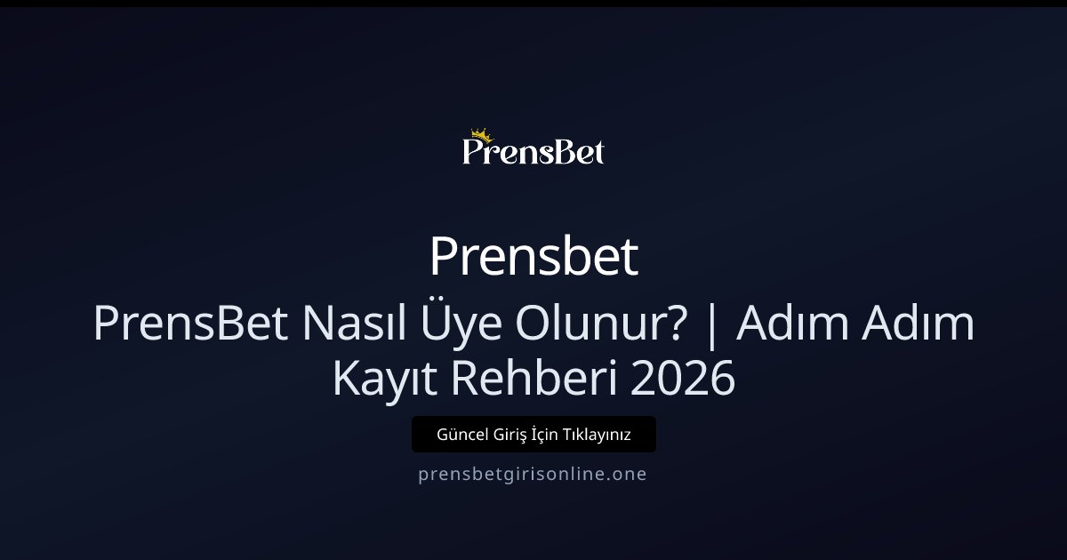 Prensbet mobil kayıt ve uygulama rehberi